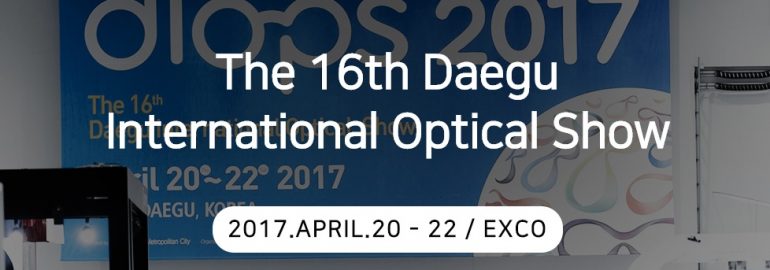 diops 2017 (Daegu International Optical Show)